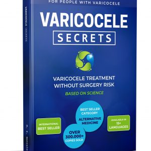 Varicocele Secrets: Varicocele Healing Guide | Natural Healing of Varicocele | Best Seller in Category Medicine | Language: English | Softcover Book | Shipping Worldwide